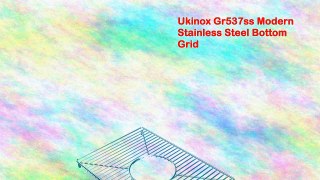 Ukinox Gr537ss Modern Stainless Steel Bottom Grid