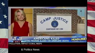 FoxNews--Americans Killed - GITMO Prisoners Blamed For Americans' Deaths