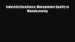 READbook Industrial Excellence: Management Quality in Manufacturing DOWNLOAD ONLINE