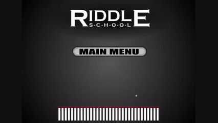 I Don't Like School!!- Riddle School 1