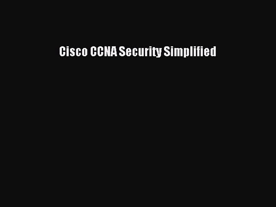 Download Cisco CCNA Security Simplified PDF Free