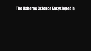 Download Book The Usborne Science Encyclopedia PDF Free