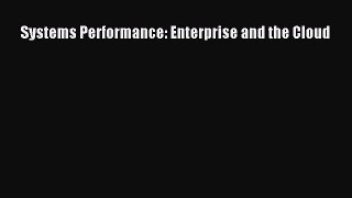 Download Systems Performance: Enterprise and the Cloud PDF Online