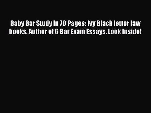 [PDF] Baby Bar Study In 70 Pages: Ivy Black letter law books. Author of 6 Bar Exam Essays.