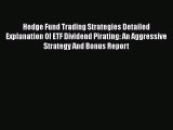 READbook Hedge Fund Trading Strategies Detailed Explanation Of ETF Dividend Pirating: An Aggressive