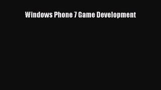 Read Windows Phone 7 Game Development E-Book Free