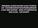 [PDF] Kidnapping Insanity and other issues in Criminal Law * e book (Normalized Partial Reading
