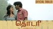New Tamil Movie Thodari Official Trailer || Dhanush || Keerthy Suresh || Prabu Solomon || D Imman