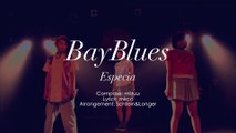 Especia - BayBlues (with Japanese/English Lyrics)