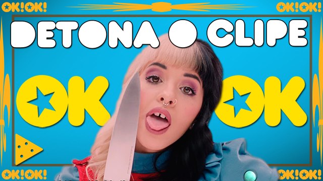 OK!OK! Detona o clipe - Melanie Martinez e o Boy do Alfabeto