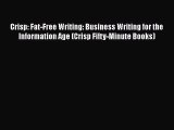 READbook Crisp: Fat-Free Writing: Business Writing for the Information Age (Crisp Fifty-Minute