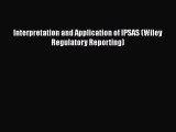 [PDF] Interpretation and Application of IPSAS (Wiley Regulatory Reporting) [Download] Full