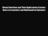 [PDF] Binary Functions and Their Applications (Lecture Notes in Economics and Mathematical