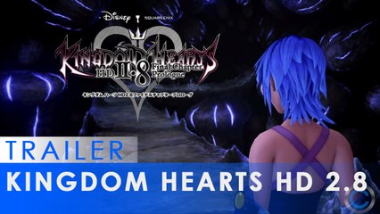 Kingdom Hearts HD 2.8 Final Chapter Prologue - Trailer E3 2016 (France)