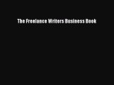 READbook The Freelance Writers Business Book READ  ONLINE