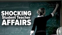 10 Shocking Student-Teacher Illegal Relationships