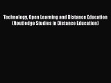 read here Technology Open Learning and Distance Education (Routledge Studies in Distance Education)