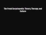 Read The Freud Encyclopedia: Theory Therapy and Culture Ebook Free