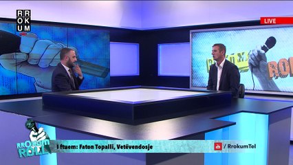 Rrokum Roll: Faton Topalli, Vetëvendosje