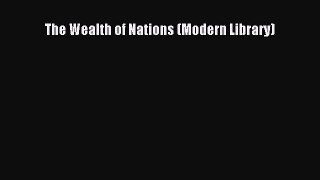 Read hereThe Wealth of Nations (Modern Library)
