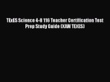 Read Book TExES Science 4-8 116 Teacher Certification Test Prep Study Guide (XAM TEXES) E-Book