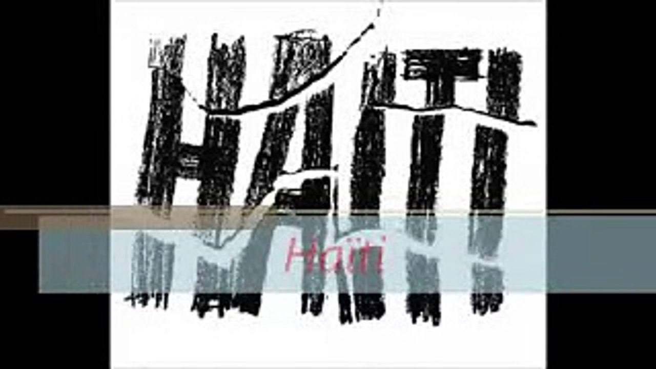 Video of Haiti ( with song We are the world for Haiti)