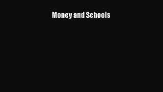 Popular book Money and Schools