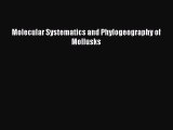 Read Books Molecular Systematics and Phylogeography of Mollusks E-Book Free