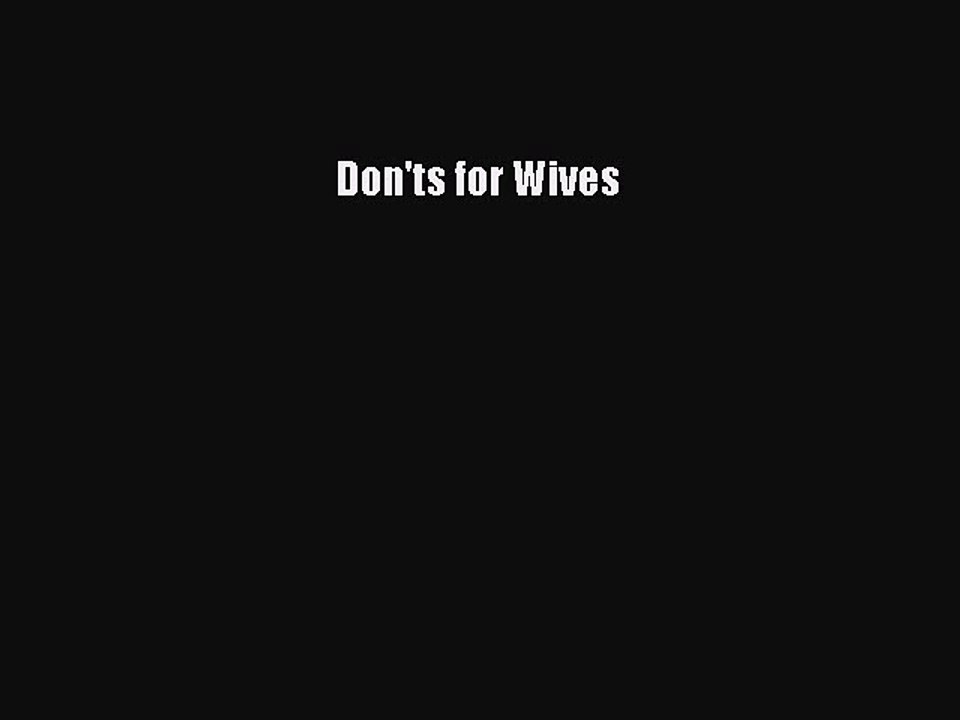 Read Don'ts for Wives Ebook Free
