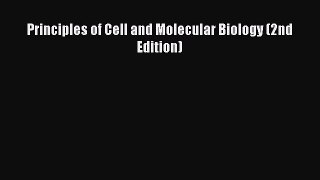 Read Books Principles of Cell and Molecular Biology (2nd Edition) ebook textbooks