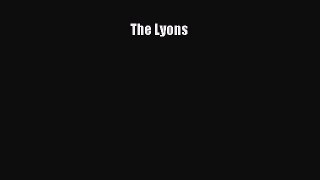 Read The Lyons Ebook Free