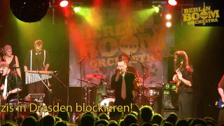 19. Februar 2011 - Berlin Boom Orchestra - Nicht Egal / Nazis in Dresden blockieren!
