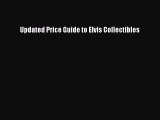 Read Updated Price Guide to Elvis Collectibles Ebook Free