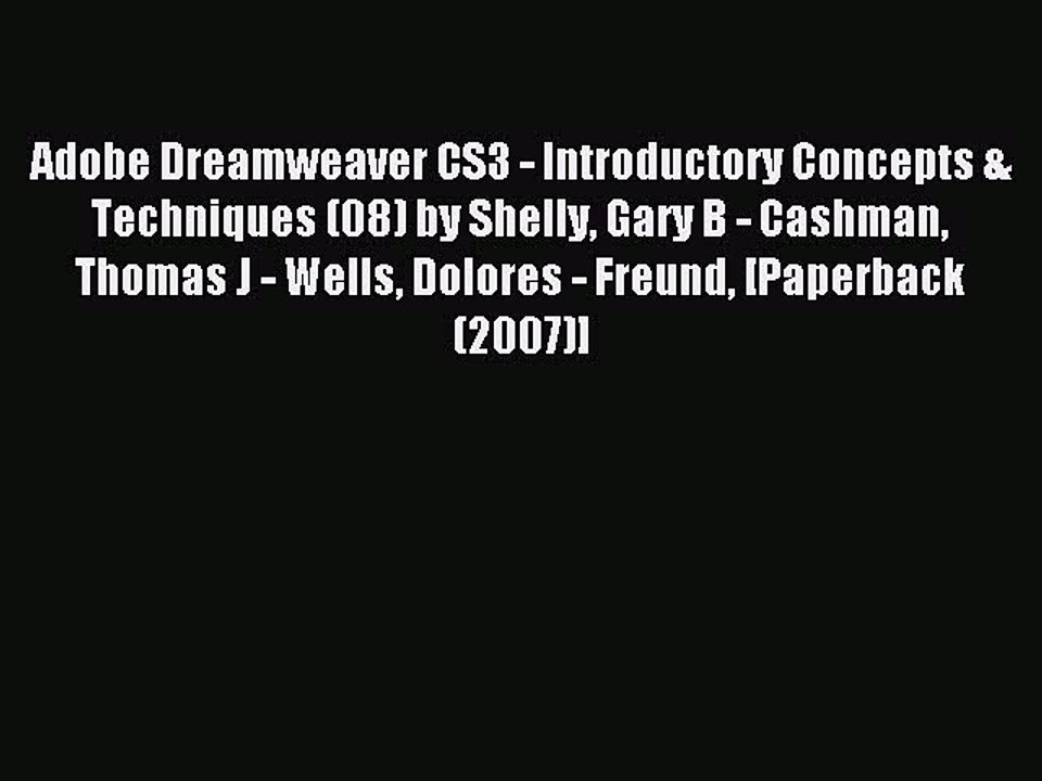 Read Adobe Dreamweaver CS3 - Introductory Concepts & Techniques (08) by Shelly Gary B - Cashman
