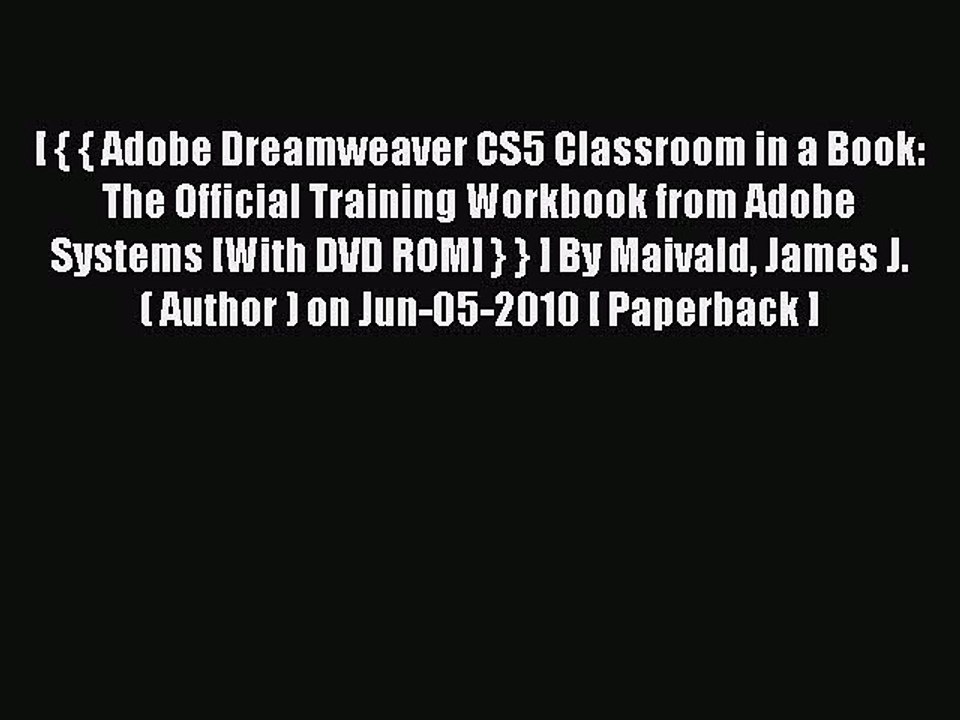 Read [ { { Adobe Dreamweaver CS5 Classroom in a Book: The Official Training Workbook from Adobe