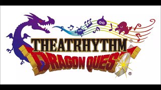 Theatrhythm Dragon Quest - Eternal Lullaby (VI)