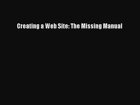 Read Creating a Web Site: The Missing Manual Ebook Free