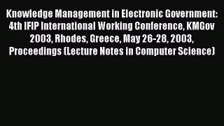 Read Knowledge Management in Electronic Government: 4th IFIP International Working Conference
