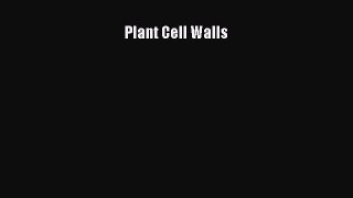 Read Books Plant Cell Walls E-Book Free