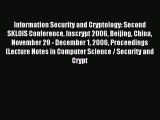 Read Information Security and Cryptology: Second SKLOIS Conference Inscrypt 2006 Beijing China