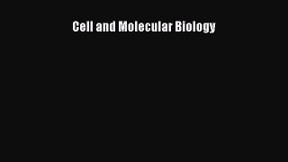 Read Books Cell and Molecular Biology E-Book Free