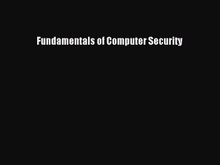 Read Fundamentals of Computer Security Ebook Free