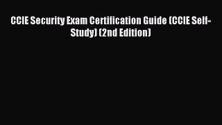 Read CCIE Security Exam Certification Guide (CCIE Self-Study) (2nd Edition) Ebook Free