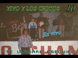 YIYO Y LOS CHICOS 10 - TE LLAMARE ESEQUIEL (Recuerdo En vivo) Jorgito Biruta.wmv