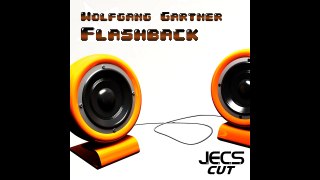 Wolfgang Gartner — Flashback [JECS Cut]