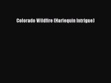 Download Colorado Wildfire (Harlequin Intrigue) PDF Free