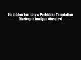 Download Forbidden Territory & Forbidden Temptation (Harlequin Intrigue Classics) Ebook Online