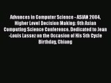 Read Advances in Computer Science - ASIAN 2004 Higher Level Decision Making: 9th Asian Computing