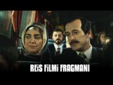 REİS Filmi Fragman