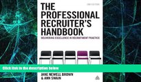 Big Deals  The Professional Recruiter s Handbook: Delivering Excellence in Recruitment Practice